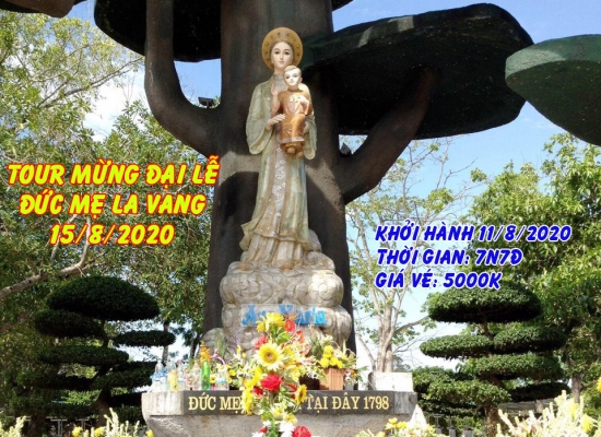 Tour Đại Lễ Đức Mẹ La Vang 15/8